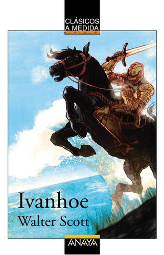 Ivanhoe - Scott, Walter