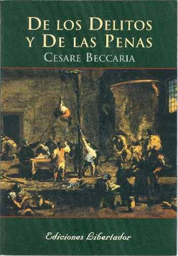 De Los Delitos Y De Las Penas - Cesare Beccaria