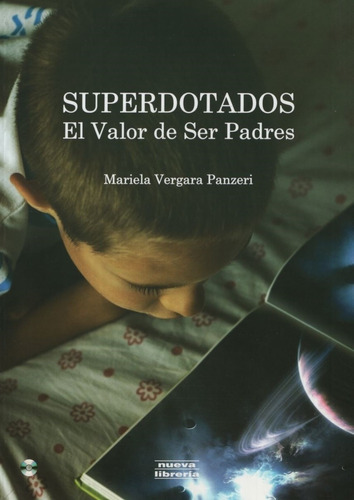 Superdotados...:el Valor De Ser Padres - Libro + Cd