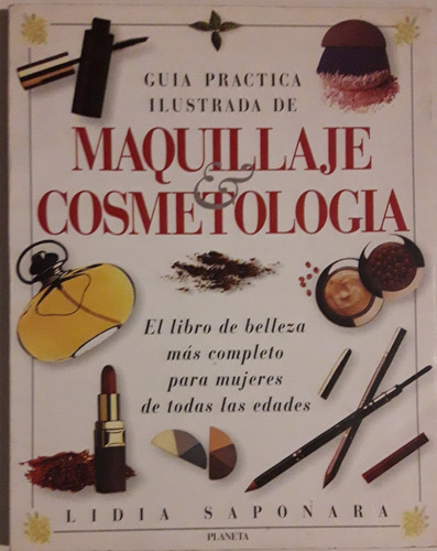 Maquillaje Y Cosmetología Lidia Saponara Planeta 