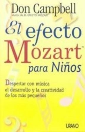 El Efecto Mozart Para Niños - Campbell, Don