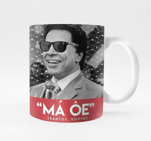 Caneca Personalizada Má Ôe Silvio Santos Premium 