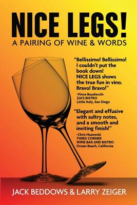 Libro Nice Legs!: A Pairing Of Wine And Words - Zeiger, L...