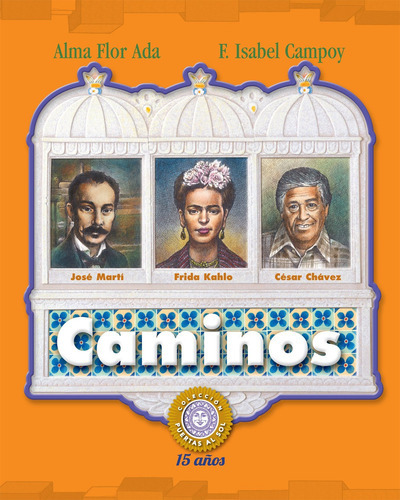Caminos (puertas Al Sol / Gateways To The Sun) (spanish Ed 