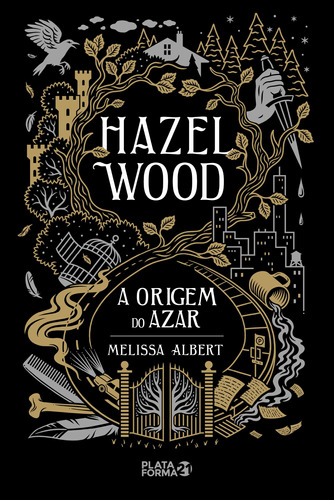 Hazel Wood: A Origem do Azar, de Albert, Melissa. Vergara & Riba Editoras,Flatiron Books, capa mole em português, 2018