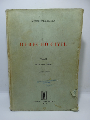 Derecho Civil - Arturo Valencia Zea - Tomo 2 - Temis 