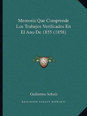 Libro Memoria Que Comprende Los Trabajos Verificados En E...