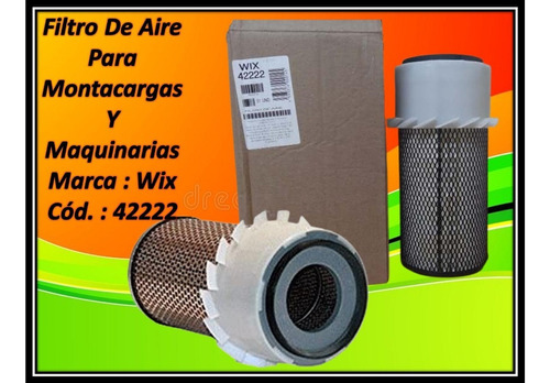 Filtro De Aire Para Montacargas  Y  Maquinarias  Wix 42222