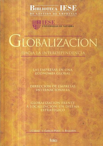 Globalización Hacia La Interdependencia / Canals García