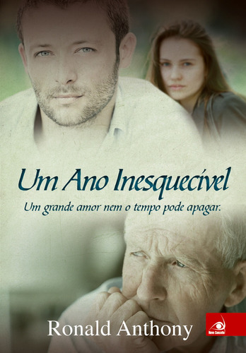 Ano Inesquecivel, Um, De Anthony, Ronald. Editora Novo Conceito, Capa Mole Em Português