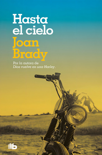 Hasta El Cielo, De Brady, Joan. Editorial B De Bolsillo (ediciones B), Tapa Blanda En Español
