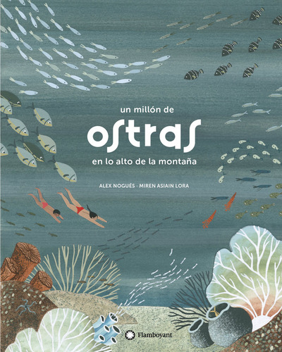 Libro Un Millã³n De Ostras En Lo Alto De La Montaã±a