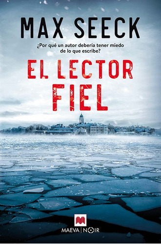 Lector Fiel, El, De Max  Seeck. Editorial Maeva, Tapa Blanda, Edición 1 En Español