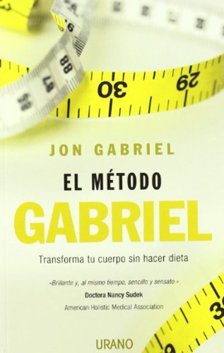 El Metodo Gabriel - Jon Gabriel