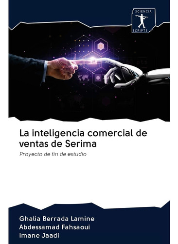 Libro: La Comercial De Ventas De Serima: Proyecto De Fin De 