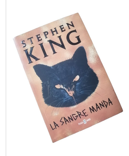 La Sangre Manda / Stephen King