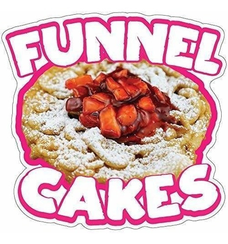 Signmission Funnel Cakes 2 24 Calcomanía Para Soporte De De