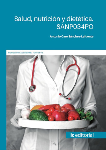 Salud, Nutrición Y Dietética