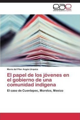 El Papel De Los Jovenes En El Gobierno De Una Comunidad I...