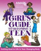 American Medical Association Girl's Guide To Becoming A T...