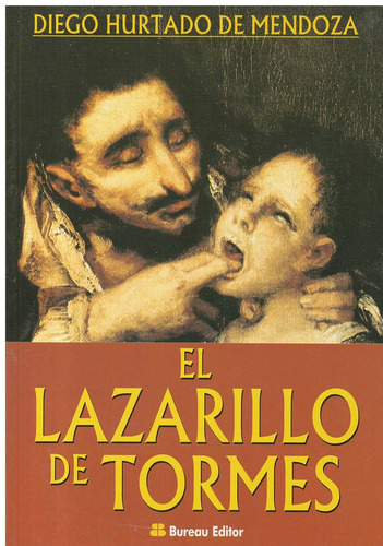 Lazarillo De Tormes, El, De Anonimo. Editorial Bureau Editor, Tapa Tapa Blanda En Español