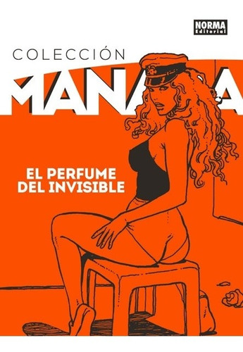 Comic Colección Manara 4. El Perfume Del Invisible - Manara