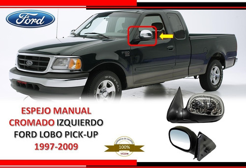 Espejo Manual  Ford Lobo Pick-up 1997-2009 Cromado Izquierdo