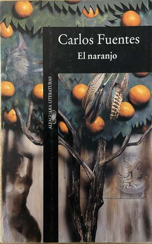 El Naranjo, Carlos Fuentes (Reacondicionado)
