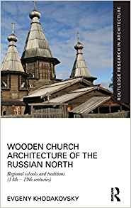Wooden Church Architecture Of The Russian North Regional Sch