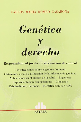 Romeo Casabona Genética Y Derecho Envíos A Todo El País