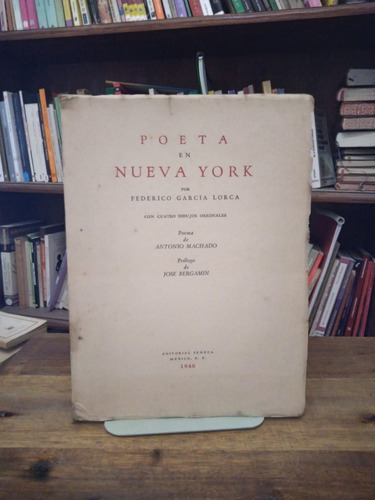 Poeta En Nueva York - Federico Garcia Lorca (1a. Edición)