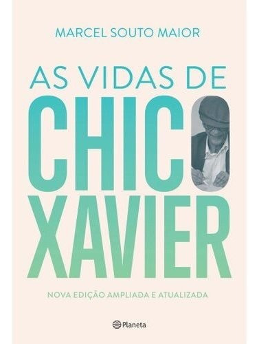 Livro As Vidas De Chico Xavier - 3ª Edição
