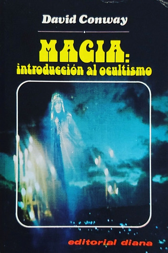 Libro Magia Introduccion Al Ocultismo David Conway 