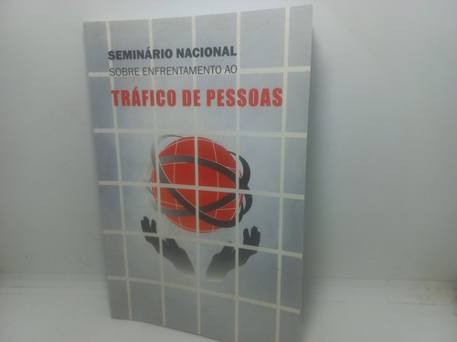 Livro - Seminário Nacional Sobre Enfrentamento - Gd - 3194