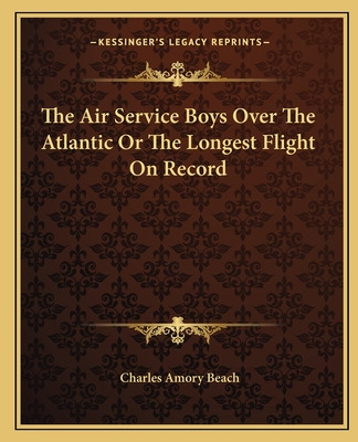Libro The Air Service Boys Over The Atlantic Or The Longe...