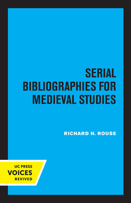 Libro Serial Bibliographies For Medieval Studies - Rouse,...