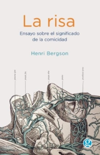 Libro La Risa - Henry Bergson 2/ed. Ensayo Sobre El Signific