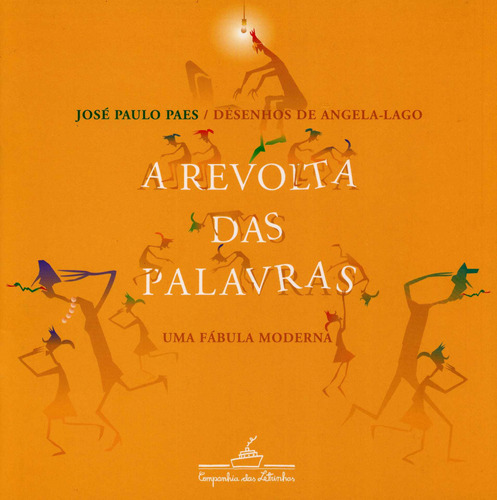 A revolta das palavras, de Paes, José Paulo. Editora Schwarcz SA em português, 1999