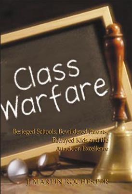 Libro Class Warfare - J. Martin Rochester