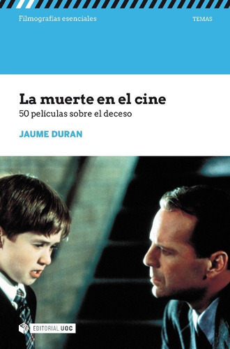 La muerte en el cine. 50 pelÃÂculas sobre el deceso, de Duran Castells, Jaume. Editorial UOC, S.L., tapa blanda en español