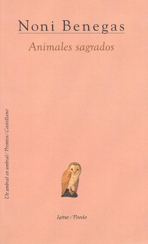 Animales Sagrados, De Benegas, Noni. Editorial Ígitur, Tapa Blanda, Edición 1 En Español, 2012