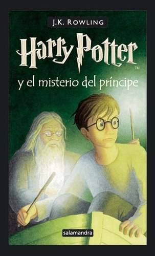 Harry Potter Y El Misterio Del Principe 6 - J. K. Rowling