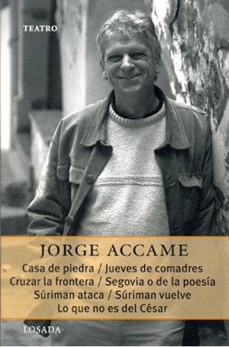 Casa De Piedra/jueves De Comadres, De Accame Jorge., Vol. 1. Editorial Losada, Tapa Blanda En Español