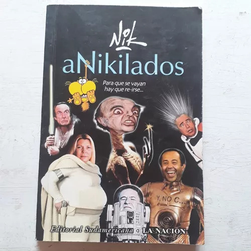 Anikilados - Para Que Se Vayan Hay Que Re-irse  Nik