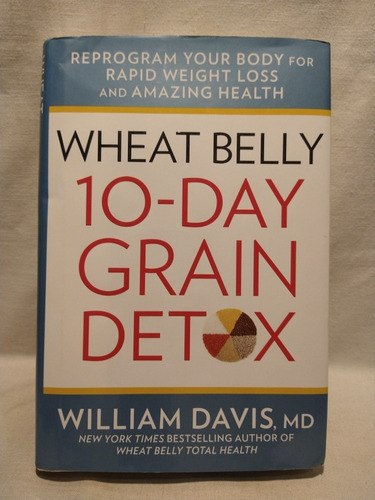 10-day Grain Detox - William Davis - Rodale - B 