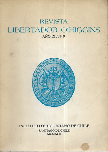 Revista Libertador O ' Higgins N° 9 De 1992 