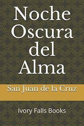 Libro Noche Oscura Del Alma En Español