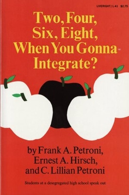 Libro Two, Four, Six, Eight, When You Gonna Integrate? - ...