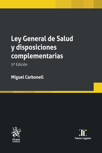 Ley General De Salud Y Disposiciones Complementarias 5ª Ed.
