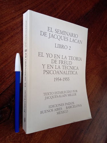 Seminario Lacan 2 Yo En Teoría Freud Técnica Psicoanalitica